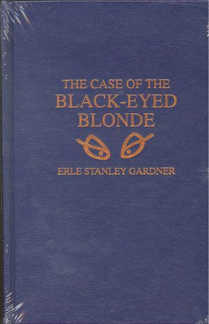 [Perry Mason 57] • The Case of the Black-Eyed Blonde